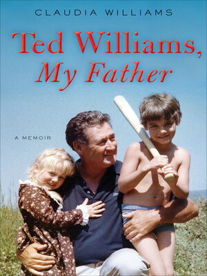 cover image of Ted Williams, My Father